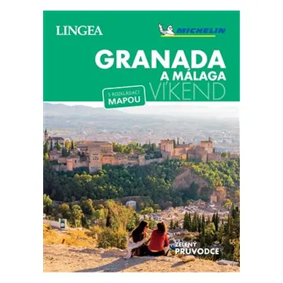 Granada a Málaga - Víkend - kolektiv autorů