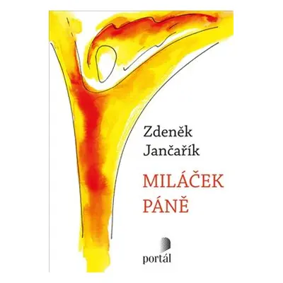 Miláček Páně - Zdeněk Jančařík