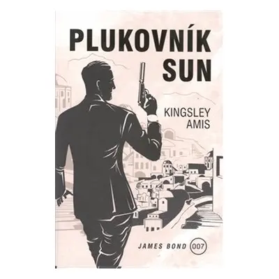 Plukovník Sun - Amis Kingsley