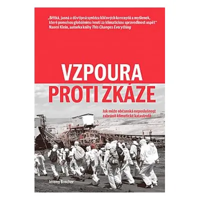 Vzpoura proti zkáze - Jeremy Brecher, Josef Patočka