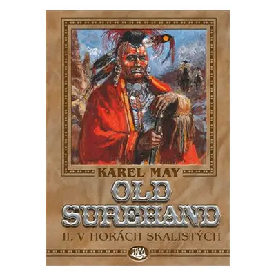 Old Surehand II. - V horách Skalistých - Karel May