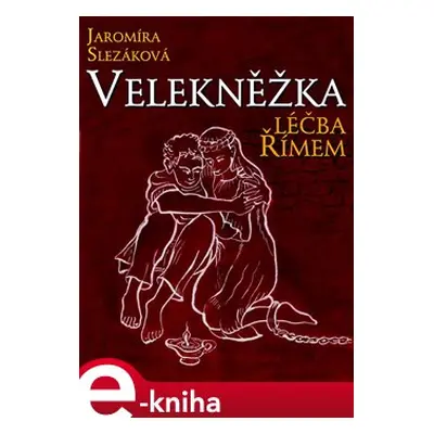 Velekněžka - léčba Římem - Jaromíra Slezáková