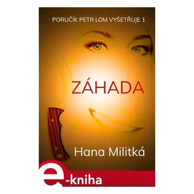 Záhada - Hana Militká