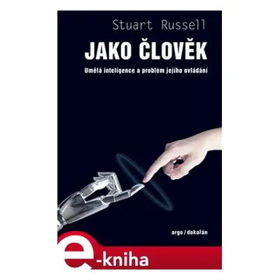 Jako člověk - Stuart Russell