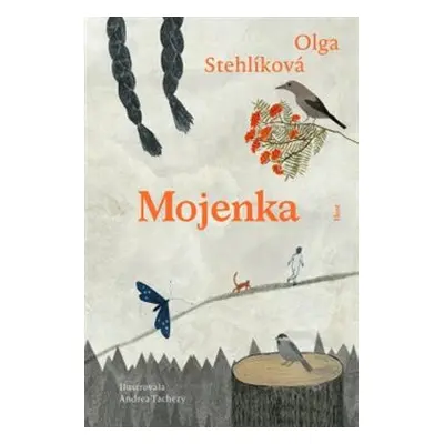 Mojenka - Olga Stehlíková