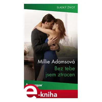 Bez tebe jsem ztracen - Millie Adamsová