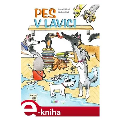 Pes v lavici - Irena Ričlová Lachoutová