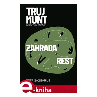 Zahrada, Rest - Petr Sagitarius