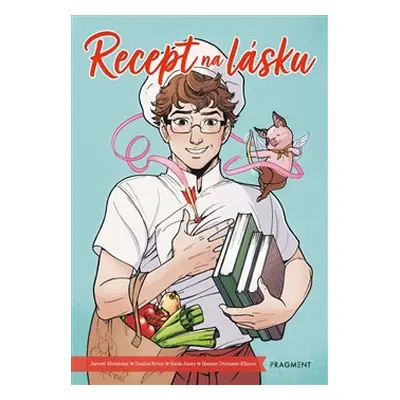 Recept na lásku - Jarrett Melendez, Danice Brine