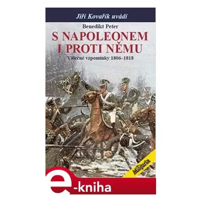 S Napoleonem i proti němu - Benedikt Peter