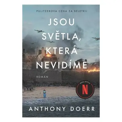 Jsou světla, která nevidíme - Anthony Doerr