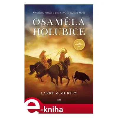 Osamělá holubice - Larry McMurtry