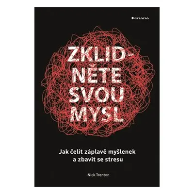 Zklidněte svou mysl - Nick Trenton