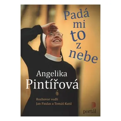 Padá mi to z nebe - Pintířová Angelika - Tomáš Kutil, Jan Paulas