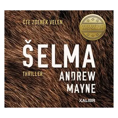 Šelma - Andrew Mayne - čte Zdeněk Velen