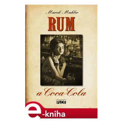 Rum a Coca-Cola - Marek Mahler