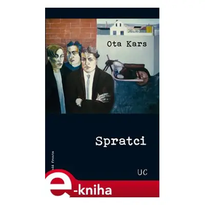 Spratci - Ota Kars