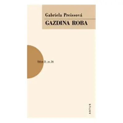 Gazdina roba - Gabriela Preissová