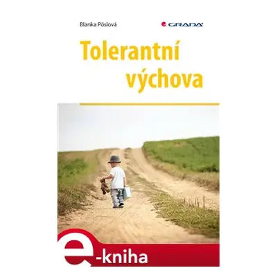 Tolerantní výchova - Blanka Pöslová