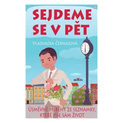 Sejdeme se v pět - Vladimíra Černajová