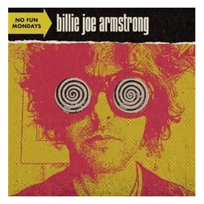 No Fun Mondays - Billie Joe Armstrong