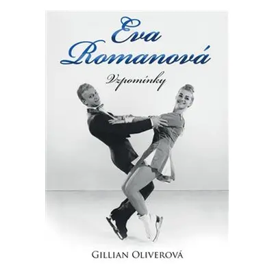 Eva Romanová - Vzpomínky - Gillian Oliverová