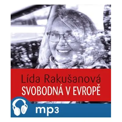 Svobodná v Evropě, mp3 - Lída Rakušanová