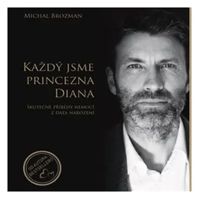 Každý jsme princezna Diana - Michal Brozman