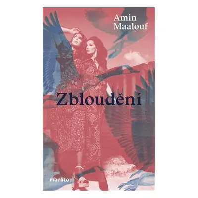 Zbloudění - Amin Maalouf