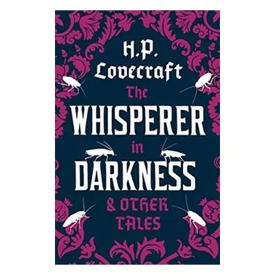 Whisperer in Darkness and Other Tales - Howard Phillips Lovecraft