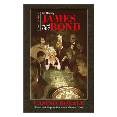 James Bond: Casino Royale - Ian Fleming, Van Jensen, Dennis Calero