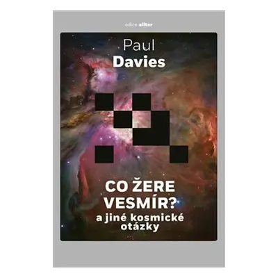 Co žere vesmír? - Paul Davies