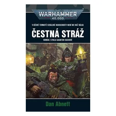 Čestná stráž - Dan Abnett