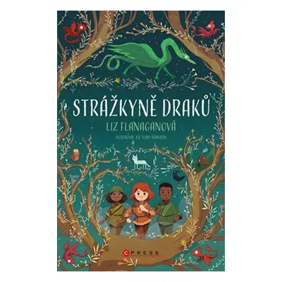 Strážkyně draků - Liz Flanaganová