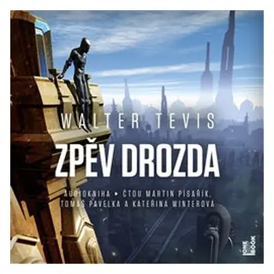 Zpěv drozda - Walter Tevis