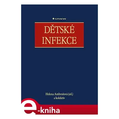 Dětské infekce - kolektiv, Helena Ambrožová