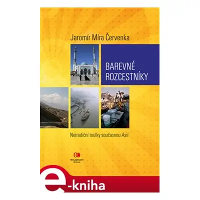 Barevné rozcestníky - Jaromír Míra Červenka