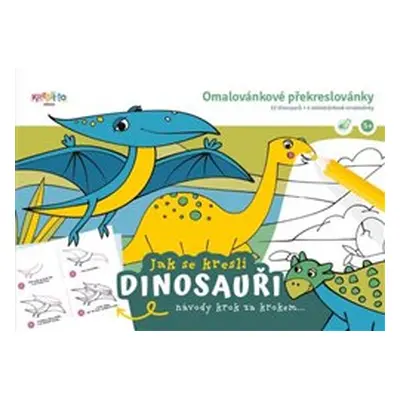 Jak se kreslí dinosauři - Lucie Škodová