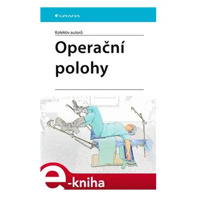 Operační polohy - kolektiv autorů