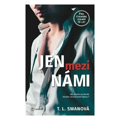 Jen mezi námi - T.L. Swan