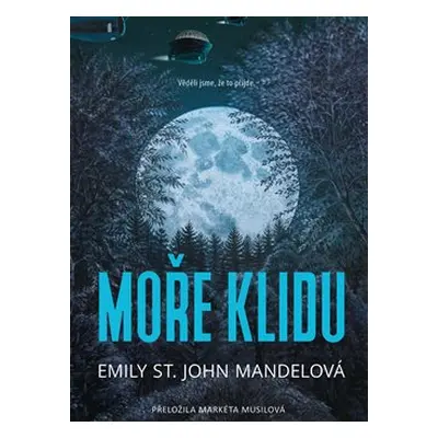 Moře klidu - Emily St. John Mandelová