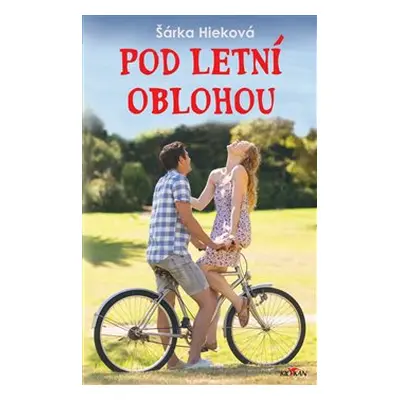 Pod letní oblohou - Šárka Hieková