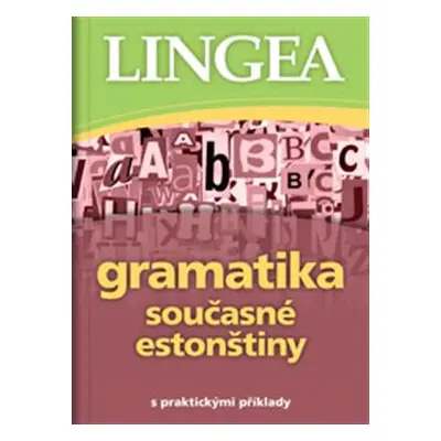 Gramatika současné estonštiny - kolektiv autorů