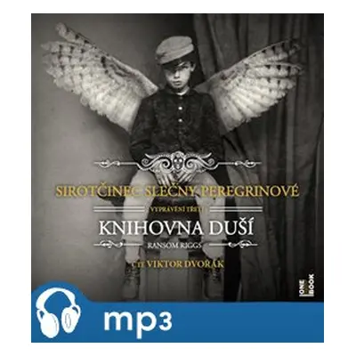 Sirotčinec slečny Peregrinové: Knihovna duší, mp3 - Ransom Riggs