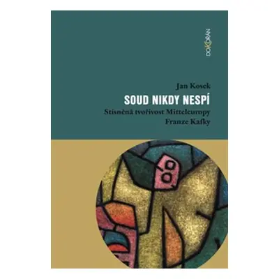 Soud nikdy nespí - Jan Kosek