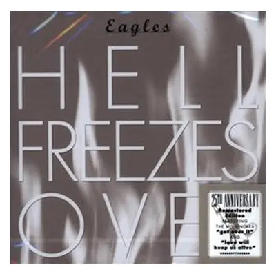 Hell Freezes Over - The Eagles