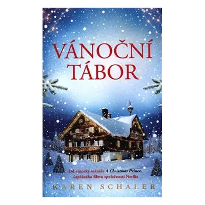 Vánoční tábor - Karen Schaler