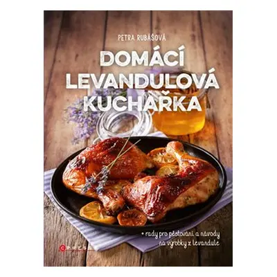 Domácí levandulová kuchařka - Petra Rubášová