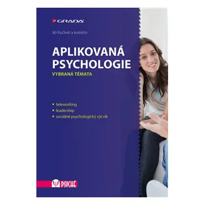 Aplikovaná psychologie - Jiří Kučírek, kol.