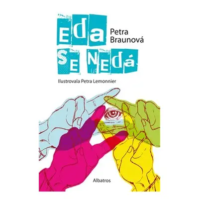 Eda se nedá - Petra Braunová